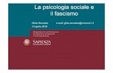 La psicologia sociale e il fascismo - ordinepsicologilazio.it · la stabilità di quei regimi; » (2) alla macchina della propaganda e alla censura giornalistica, come i principali