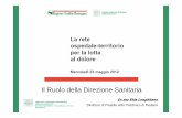 Il Ruolo della Direzione Sanitaria - E-R Salutesalute.regione.emilia-romagna.it/documentazione/convegni-e-seminar... · ospedalieri (nota PG 2012/29859 del 6.02.2012 ai DG, DS, ...