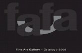 Fine Art Gallery - Catalogo 2009 - fafafineart.comfafafineart.com/brochure_it/media/pdf/fafa_2009.pdf · Pablo Picasso Mario Radice Mimmo Rotella Classici Moderni. Max Bill ... facile