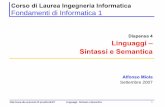 Corso di Laurea Ingegneria Informatica Fondamenti di ... · Un linguaggio di programmazione è un linguaggio artificiale e, per poterlo definire in modo rigoroso, introduciamo di