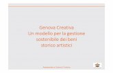 Genova Creativa Un modello per la gestione sostenibile dei ... · - Walkthe Line(streetart sui piloni della Sopraelevata), - CreSta(musica e creatività stanziale) Promuovere il lavoro