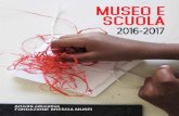 2016-2017 · Riparte a settembre il programma che Fondazione Brescia Musei, attraverso i Servizi educativi, pro-pone al mondo della scuola. Un impegno costante,