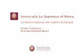 Università La Sapienza di Roma - web.uniroma1.it · verificano i presupposti, di fatto e di diritto, da cui traggono origine i componenti positivi e negativi di reddito acquisiti