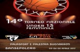 14°TORNEO NAZIONALE 13 - MEV Basket - Home femminile Firenze e Polisportiva Galli. Sarà un bello spettacolo! La squadra di Moncalieri verrà ospitata dalle famiglie di Sansepolcro,