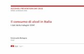 Il consumo di alcol in Italia - epicentro.iss.it APD2018.pdf · Diminuisce il consumo esclusivo di vino e birra in quasi tutte le fasce di età eccetto che tra le donne di 45-64 anni