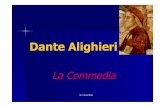 Dante Alighieri - mcbertarelli.files.wordpress.com · dantesca ! Cosmologia aristotelico-tolemaica ! Convinzione che nel mondo ultraterreno ci sia perfetta corrispondenza con le norme