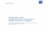 Appunti sulla architettura sistemica delle Fonti in · PDF fileGiovanni Nacci Appunti sulla architettura sistemica delle Fonti in OSINT ... intelligence delle fonti aperte - ovvero,