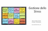 Gestione dello Stress - abcdellamente.com · ‘600 Pascal. STRESS E MALATTIA La medicina psicosomatica studia i rapporti tra mente (psiche) e corpo (soma). I fattori alla base delle