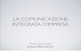 LA COMUNICAZIONE INTEGRATA D’IMPRESA - Direzione …emiliaromagna.agenziaentrate.it/sites/emiliaromagna/... · 2011-08-02 · radio e tv/televendite stampa (coupon) internet ...