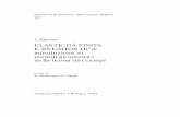 ELASTICITÀ FINITA E RELATIVISTICA: introduzione ai metodi ...kijowski/Odbitki-prac/TUTTO.pdf · 1.1 La meccanica dei continui come teoria di campo. In questo libro si prendono in