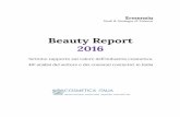 Beauty Report 2016 - cosmeticaitalia.it · 48a analisi del settore e dei consumi cosmetici in Italia. ... Bologna Fiere, leader mondiale della cosmetica, consente di far conoscere