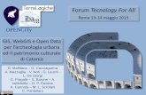 Forum Tecnology For All · Ricostruzioni 3D, WebGis Tour virtuali OpenCT Storia, archeologia, Immagini, Cartografia storica Geologia Indagini non invasive Arte, cultura OPENCiTy ...