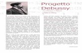 Progetto Debussy 3 - Kulturmanagement Ayescha Jörnsjoerns-kultur.de/media/pdf/Progetto_Debussy_ITA.pdf · musica di Claude Debussy, infatti, ogni battuta, ogni ... grande fascino
