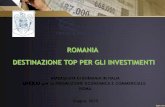 ROMANIA DESTINAZIONE TOP PER GLI INVESTIMENTI · romania destinazione top per gli investimenti giugno, 2015 ambasciata di romania in italia ufficio per la promozione economica e commerciale