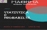 MAΘHMA - sfogliami.it · La statistica è la scienza che studia i fenomeni collettivi, cioè tutti quegli avvenimenti sociali, economici, naturali ecc... che possono essere misurati