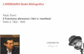 L’ARENGARIO Studio Bibliografico Paolo Tonini Il Futurismo … · Fortunato Depero (Fondo 1892 - Rovereto 1960) - Torino, Salone d’Onore della Società della Promotrice, nell’ambito