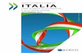 Serie “Politiche migliori” ITALIA - oecd.org · ed il debito sovrano si è rapidamente deteriorato, nonostante una riduzione significativa dei pagamenti in interessi. Nonostante
