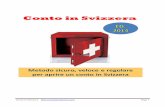 Conto in Svizzera Page 1contoinsvizzera.com/wp-content/uploads/2012/09/Guida-alla-Guida... · frontiera per andare a lavorare a Lugano. ... burocrati che possono cambiare le regole