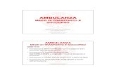 0205 storti chiara PSTI-AMBULANZA - Web Marketing ... · • Conoscere la DOTAZIONE SANITARIA a bordo dell’ambulanza. Corso formativo PSTI per i Volontari della Croce Rossa Italiana