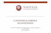 IL SOSTEGNO AL CINEMA E ALL’AUDIOVISIVO zambardino... · conoscere le procedure e l’asseSo regolatorio di ... , Roma 2015. Disponibile presso ... • dispense e slide on line