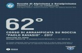 CORSO DI ARRAMPICATA SU ROCCIA “PAOLO RAVASIO” - … 2017.pdf · Scuola di Alpinismo e Scialpinismo ADAMELLO / TULLIO CORBELLINI Club Alpino Italiano / Sezione di Brescia - Onlus