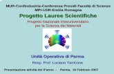 MUR- di Scienze MPI USR-Emilia Romagna Progetto Lauree ... · Docenti scuole superiori partecipanti al PLS/SM/PR: (1) ITIS “Leonardo Da Vinci “, Parma Prof.ssa Daniela Zanacca