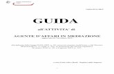 GUIDA Ag Affari Mediazione - Camera di Commercio di Latinacameradicommerciolatina.it/wp-content/uploads/2012/11/GUIDA_Ag... · Persona Fisica che cessa di svolgere l'attività all'interno