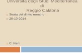 Università degli Studi Mediterranea di Reggio Calabria · come il più violento rivoluzionario della storia romana” per la sua capacità di rompere ... Africa. proibizione del