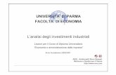 UNIVERSITA’ DI PARMA FACOLTA’ DI ECONOMIAweb.tiscali.it/lanzavecchia/formazione/lezioni/20010404.pdf · Esercizi Indice della prima giornata L’analisi degli investimenti industriali.