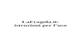 LaFragola - La Repubblica.it - News in tempo reale …download.repubblica.it/scuola/La_Fragola_istruzioni.doc · Web viewPer farlo devi cliccare nel boxino alla sinistra dell’articolo