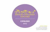 CATALOGO 2017 · diversi, le voci e i pensieri delle bambine e dei bambini. Molti dei libri presentano fotografie, grafiche e testi realizzati da insegnanti, ... Il racconto del progetto