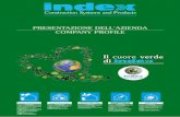 PRESENTAZIONE DELL’AZIENDA COMPANY PROFILE · problematiche di umidità, isolamento termico ed isolamento acustico dell’edificio. The INDEX Environmental Policy Index produces