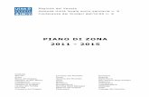 PIANO DI ZONA 2011 - 2015 - ulssasolo.ven.itDI+ZONA+2011-2015.pdf · I lavori di elaborazione del Piano di zona, iniziati nel mese di giugno 2010, sono proseguiti fino all’approvazione