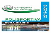 Depliant Polisportivo 2017-2018 corretto Polisportivo_2017... · La Polisportiva Don Calabria di Verona propone un’ampia offerta di spazi per praticare attività fisica e sportiva.