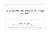 la scoperta del Bosone di Higgs a LHC - pv.infn.itferrari/conferenze/ItisPr151114_h.pdf · 3000 “miei” collaboratori + altrettanti in CMS. Parma, 15 novembre 2014 7 7 Paradiso