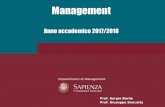 Presentazione corso Management 2017-2018 · Il ruolo della distribuzione commerciale nel raccordo con i mercati 15 ... § della struttura Management by ... §Prof. Sergio Barile §Prof.