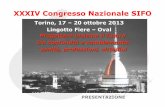 XXXIV Congresso Nazionale SIFO - Società Italiana di ... · hanno dato un contributo fondamentale alla nascita e allo sviluppo della nazione. Forte di una lunga e apprezzata tradizione