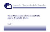Next Generation Internet (NGI) per la Società Civile · Le persone assumono un ruolo attivo nella rete: nella produzione, ... telefonia mobile «fantasma». Un piano clandestino