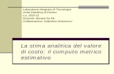 La stima analitica del valore di costo: il computo metrico ...itp.fabriziomartini.com/wp-content/uploads/2015/10/Stima-analitica... · sistema costruttivo in parti fisiche elementari