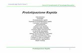 17 Prototipazione Rapida Roma 3 [Sola lettura] [modalit ... · Università degli Studi di Roma 3 Corso di Complementi di Tecnologia Meccanica Prototipazione Rapida ... Tecnologia