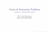 Corso di Economia Pubblica - UniBG · con le slides. Struttura del corso 1.Schema teorico di riferimento I I e II teorema dell’economia del benessere ... Se valgono entrambi i teoremi
