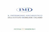 IL PATRIMONIO ARCHIVISTICO DELL’ISTITUTO MOBILIARE …progettocultura.intesasanpaolo.com/sites/default/files/page/02... · e la Banca Commerciale Italiana, che di tali complessi