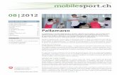 Tema del mese 08/2012 «Pallamano» - mobilesport.ch · Rimessa in gioco: si esegue sulla linea laterale all'inizio della partita, del secondo tempo e dopo una rete. Un piede del