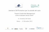 Seminario INTFormatevi per le aziende del Lazio · Le UCP 600 sono disponibili a presso la Camera di Commercio ... sicurezza nelle compravendite internazionali. ... • Convenzioni