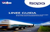 LINEE GUIDA - isopa.org · 5 Verifica di Sicurezza dei Trasportatori e degli Operatori delle Cisterne 19 5.1 Capacità dei Trasportatori: Valutazione e Controllo 19 5.2 Sistema di