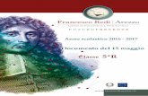 Francesco Redi Arezzo allegati/2016-17/15-5/5R.pdf · CASTELLI NICOLE PERUZZI ELENA CAMPRIANI LEONARDO MONACA FRANCESCO ... presentazione del percorso. formativo. La classe V R è