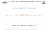 RELAZIONE FINALE - iisdellolio.gov.it · RELAZIONE FINALE RELATIVA AL PIANO DI MIGLIORAMENTO ANNO SCOLASTICO 2016-2017 NIV: ANTONELLA BOMBINI - PORZIA CIRILLO - RITA MEZZINA – NCOLA