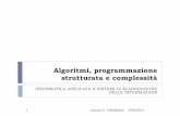 Algoritmi, programmazione strutturata e complessit  APPLICATA E SISTEMI...  Algoritmi, programmazione