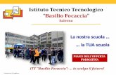 Istituto Tecnico Tecnologico Basilio Focaccia - Salerno POF 2016... · Il Liceo è una scuola che privilegia TECNOLOGICO ... Indirizzo chimico 15,5 % . ... L’Istituto Tecnico Tecnologico