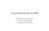 Prof.ssa Paola Scorrano Facoltà di Economia Università del ...imagineunisalento.com/images/undefined/Produzione_e_Logistica/La... · • Rivoluzione manageriale – Organizzazione